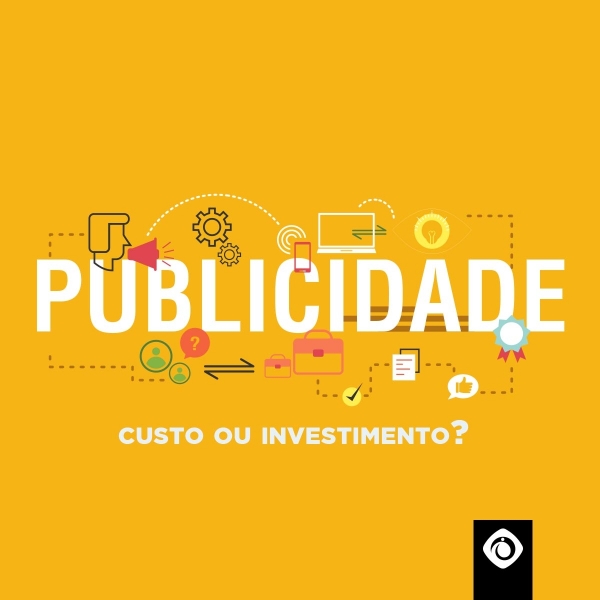 Publicidade: custo ou investimento?
